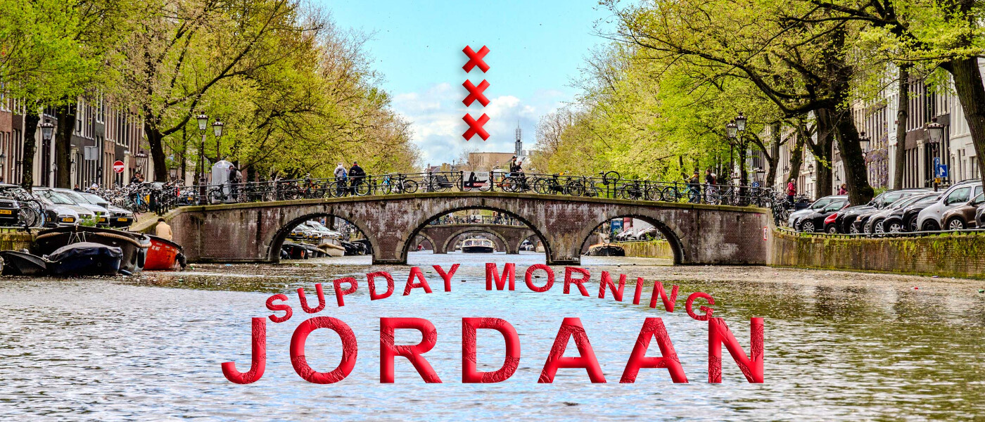 SUPDAY MORNING - JORDAAN AMSTERDAM